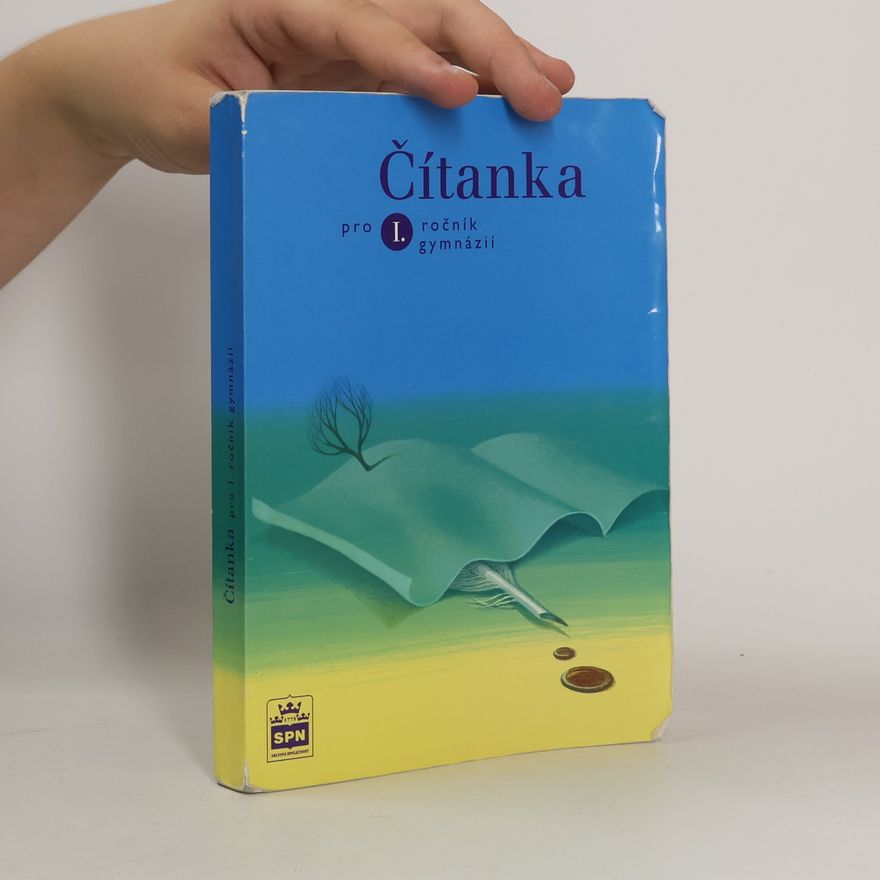 Josef Soukal Čítanka pro I. ročník gymnázií