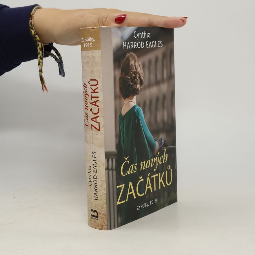 Cynthia Harrod-Eagles Čas nových začátků