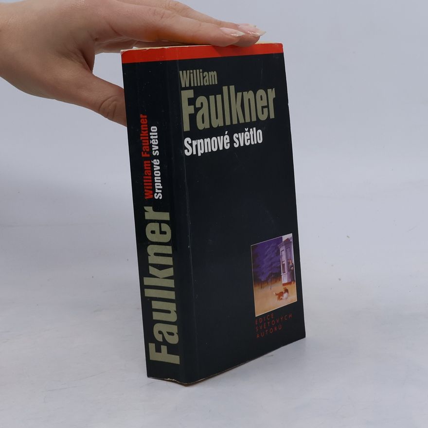 William Faulkner Srpnové světlo
