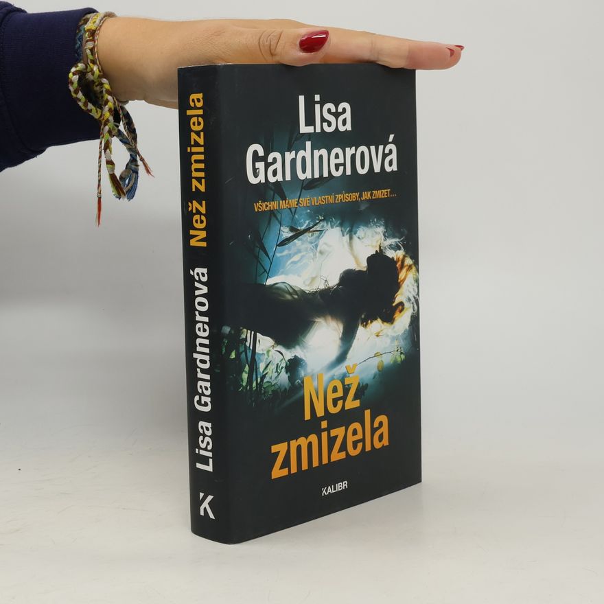 Lisa Gardner Než zmizela