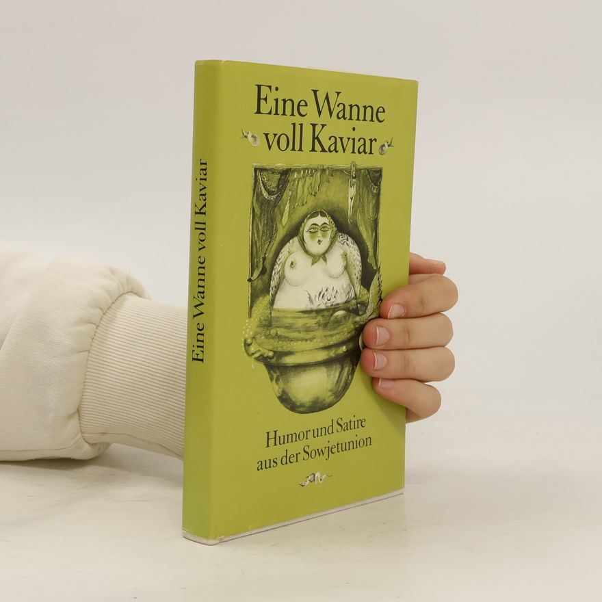 Autorenkollektiv Eine wanne voll Kaviar