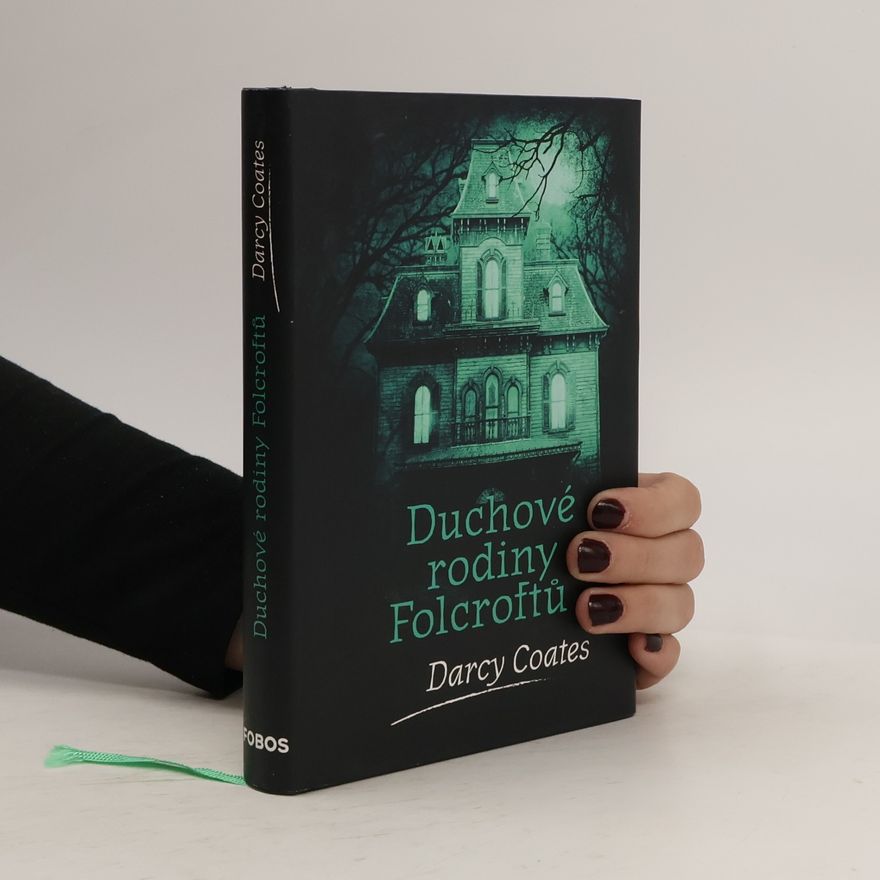 Darcy Coates Duchové rodiny Folcroftů