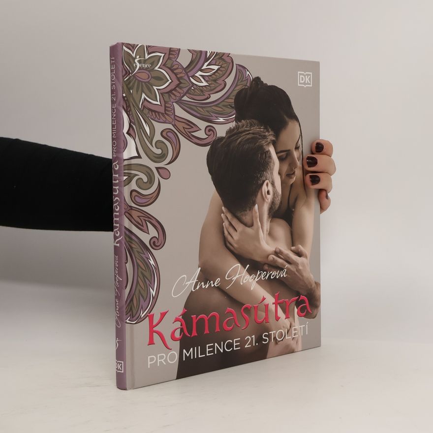 Anne Hooper Kámasútra pro milence 21. století