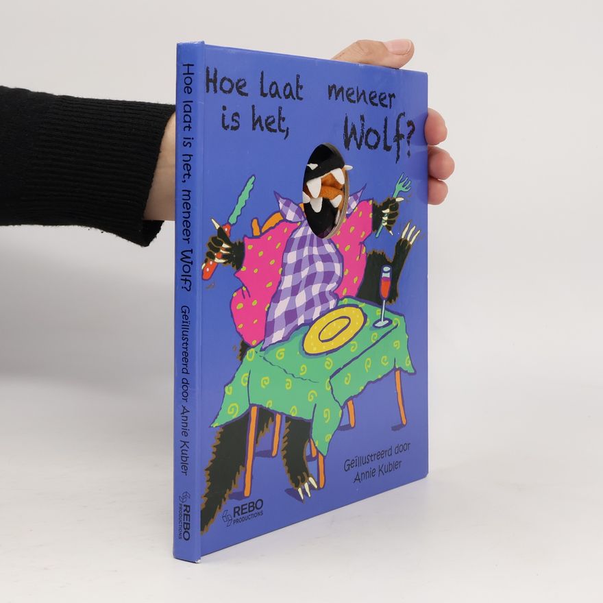 Autorenkollektiv Hoe laat is het, meneer Wolf? / druk 1