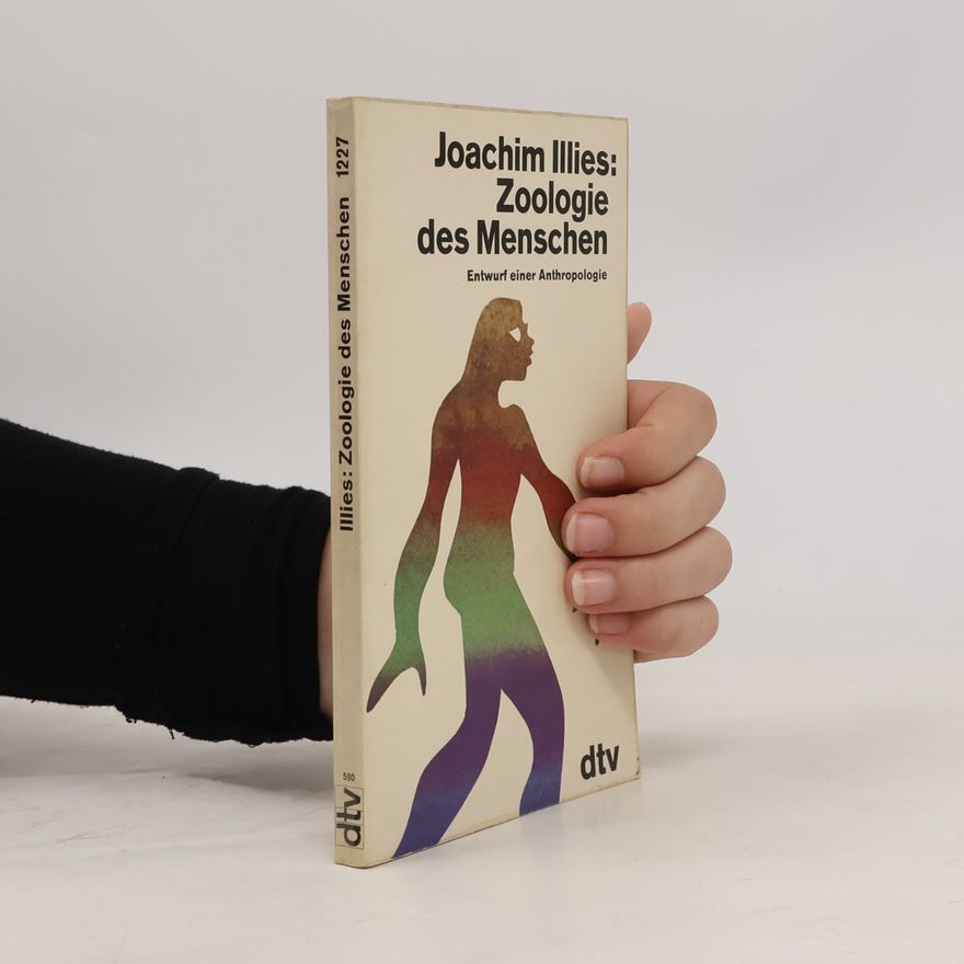 Joachim Illies Zoologie des Menschen