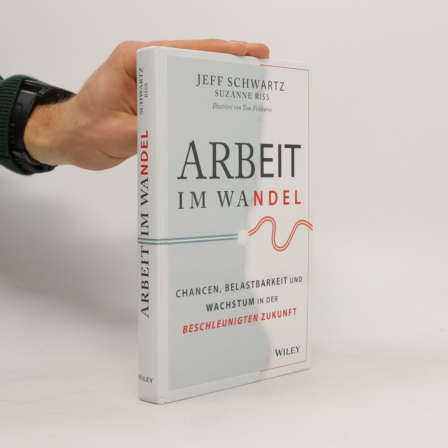 Jeff Schwartz Arbeit im Wandel