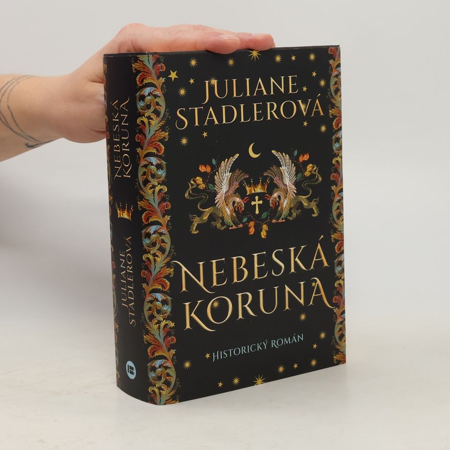 Juliane Stadler Nebeská koruna