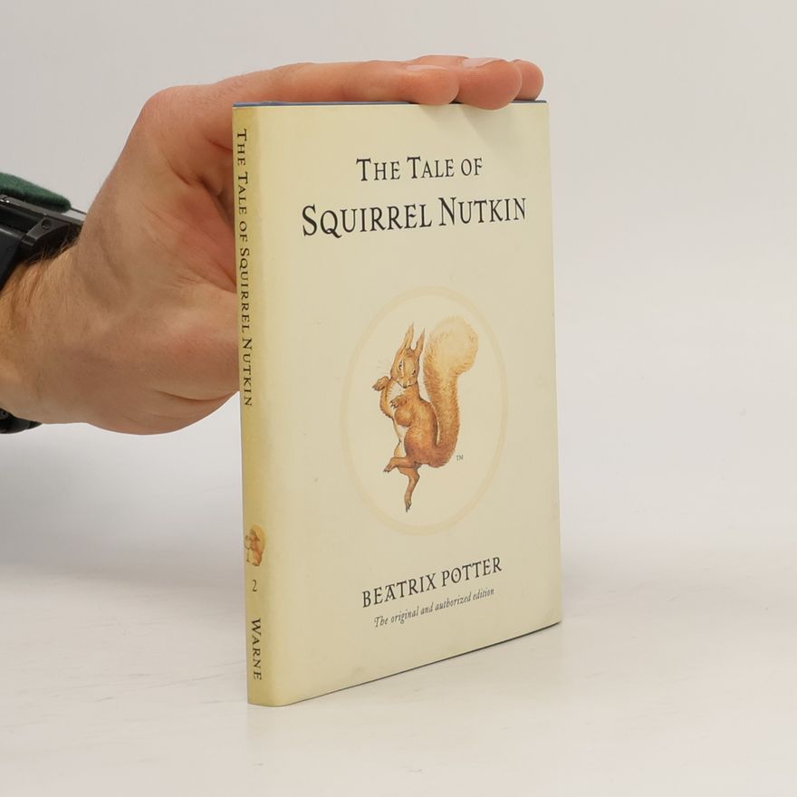 Beatrix Potter The Tale of Squirrel Nutkin
