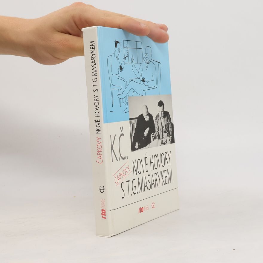 Karel Čapek Nové hovory s T.G. Masarykem