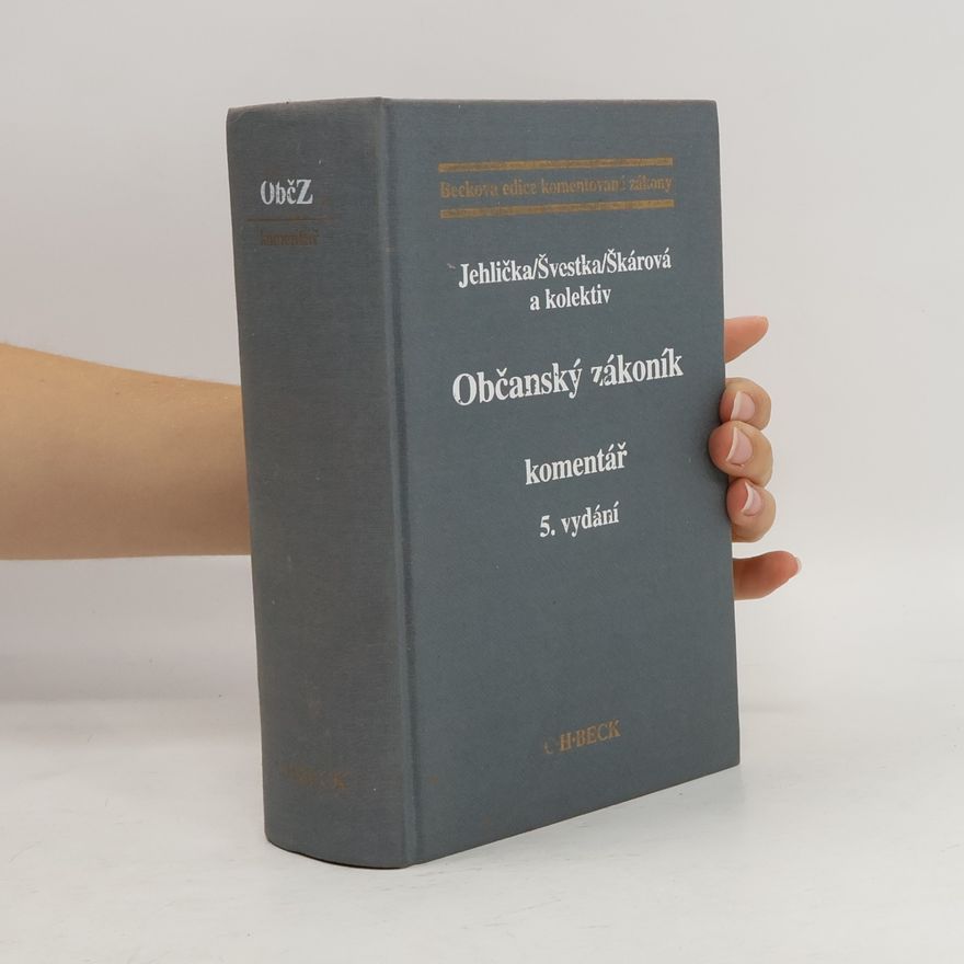 Oldřich Jehlička Občanský zákoník : komentář