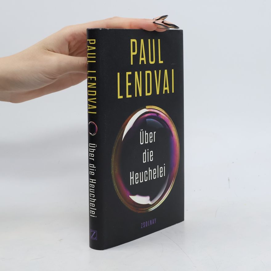 Paul Lendvai Über die Heuchelei