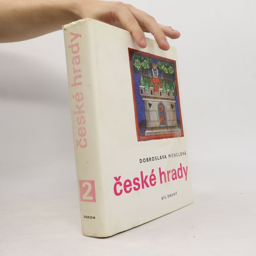 Dobroslava Menclová České hrady 2