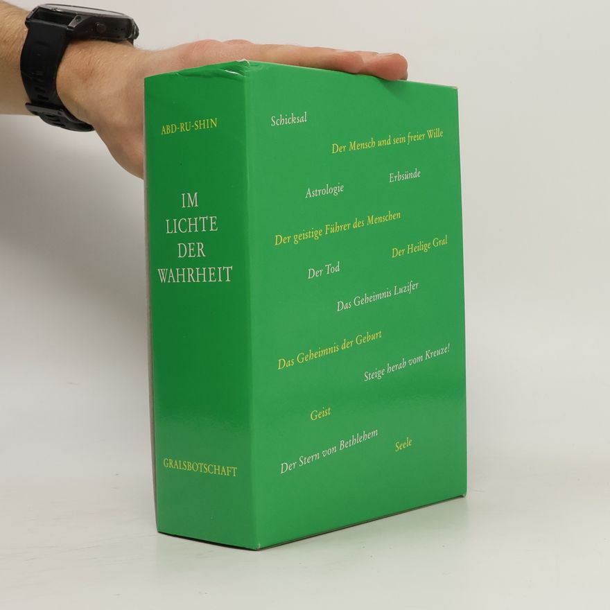 Abd Ru Shin Im Lichte der Wahrheit