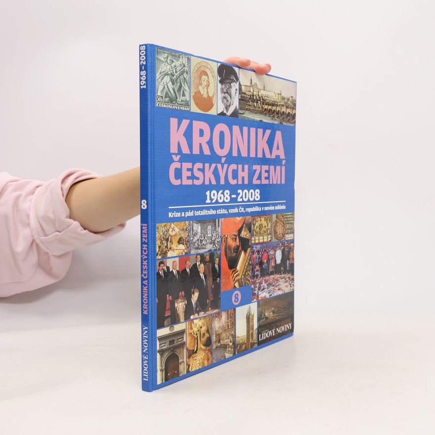 Kolektív autorov Kronika Českých zemí 8. 1968-2008