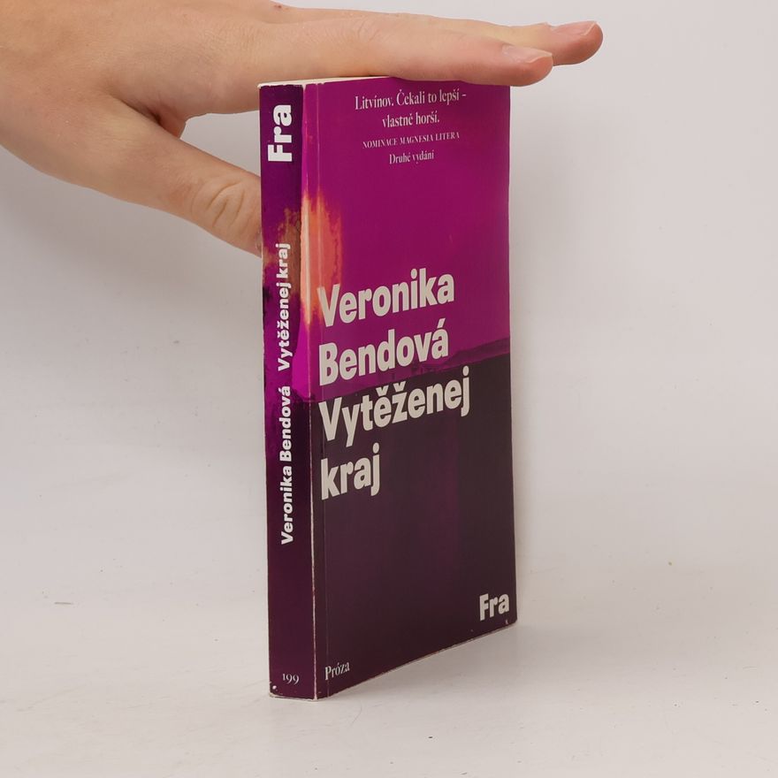 Bendová Veronika Vytěženej kraj