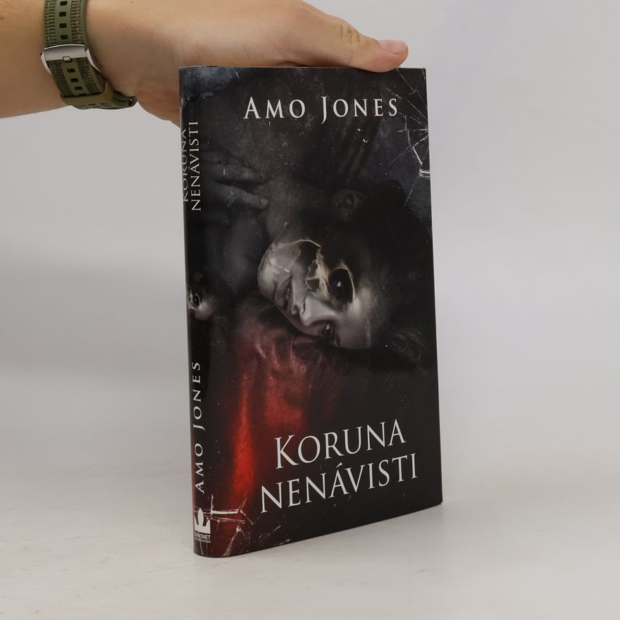 Amo Jones Koruna nenávisti