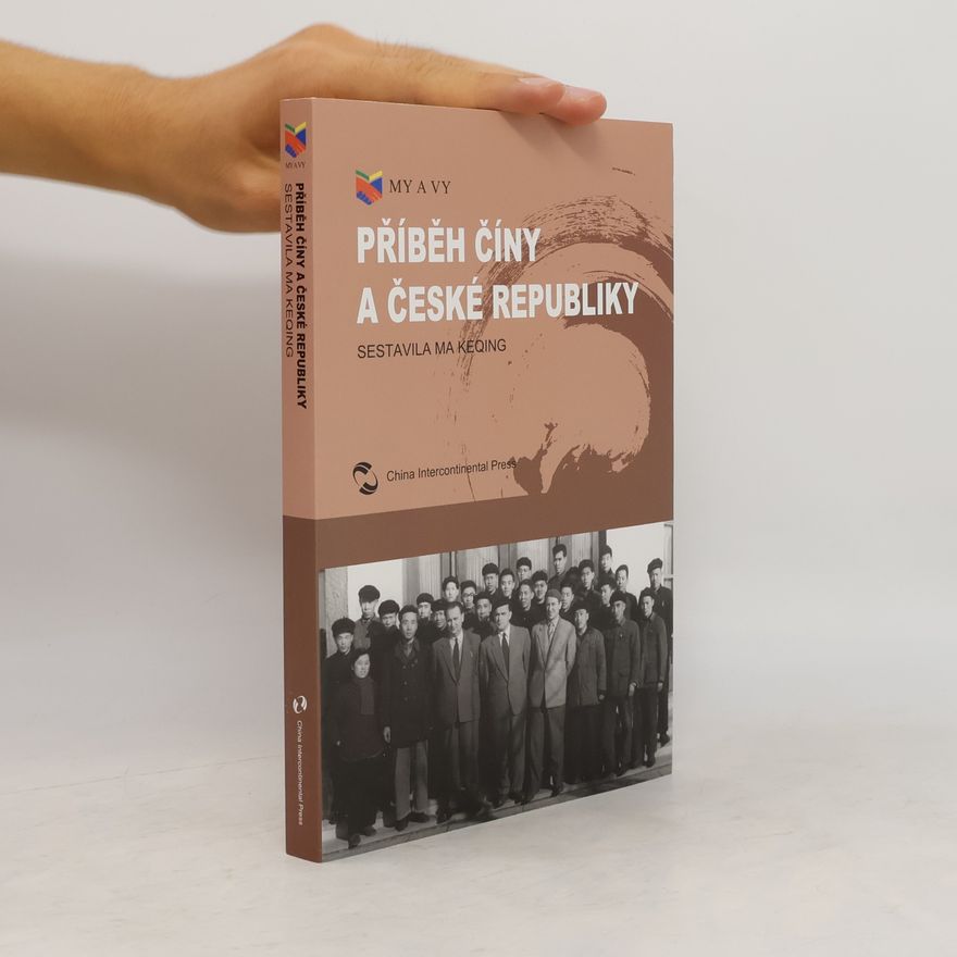Keqing Ma Příběh Číny a České republiky
