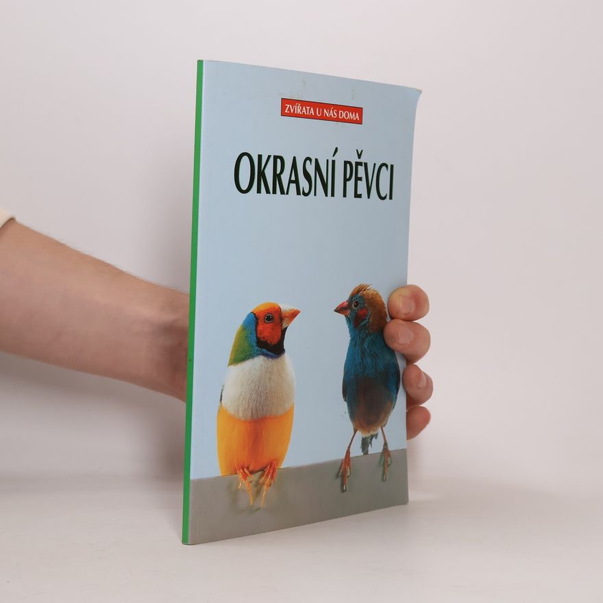 Birgit Gollmann Okrasní pěvci. Astrildi