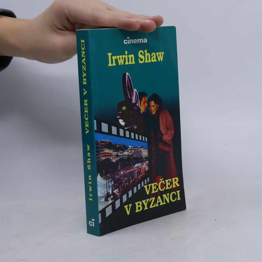 Irwin Shaw Večer v Byzanci