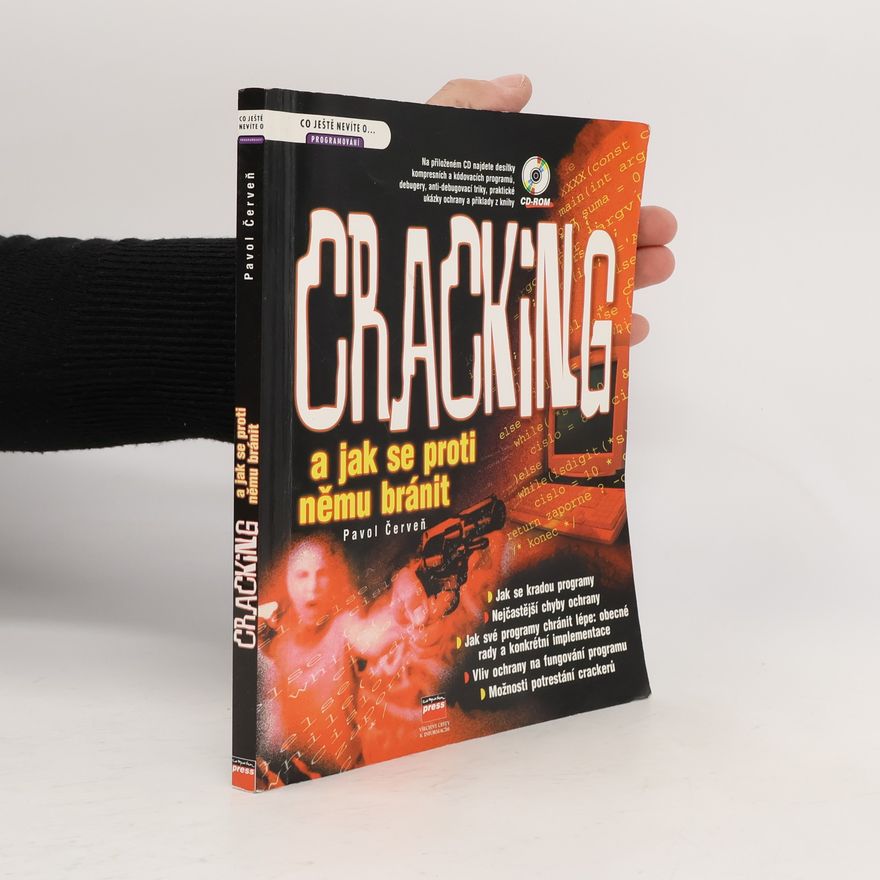 Pavol Červeň Cracking a jak se proti němu bránit