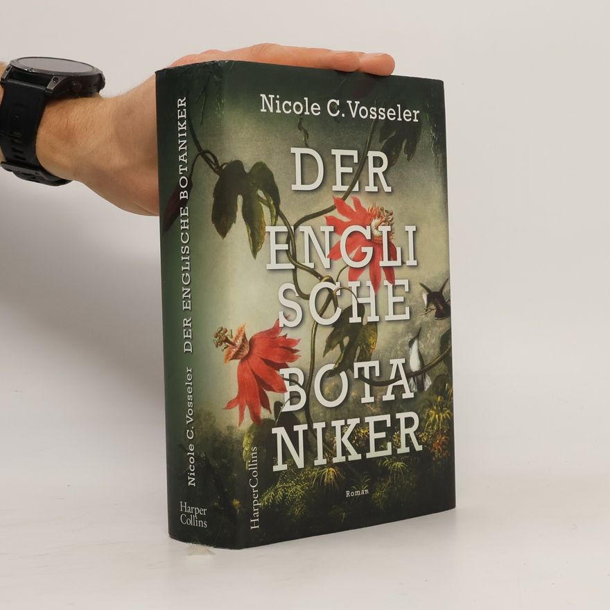 Nicole C. Vosseler Der englische Botaniker