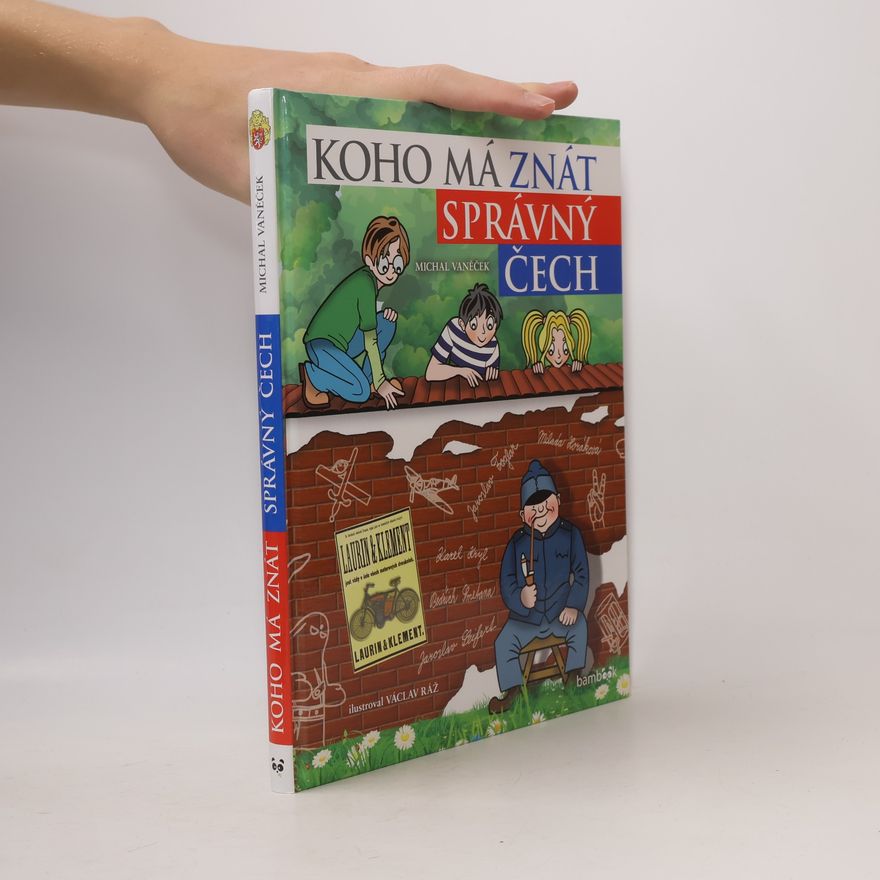 Michal Vaněček Koho má znát správný Čech