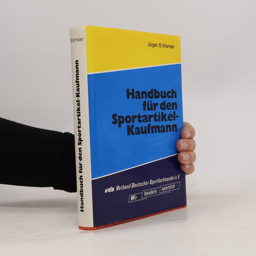 Jürgen B. Wamser Handbuch für den Sportartikel-Kaufmann