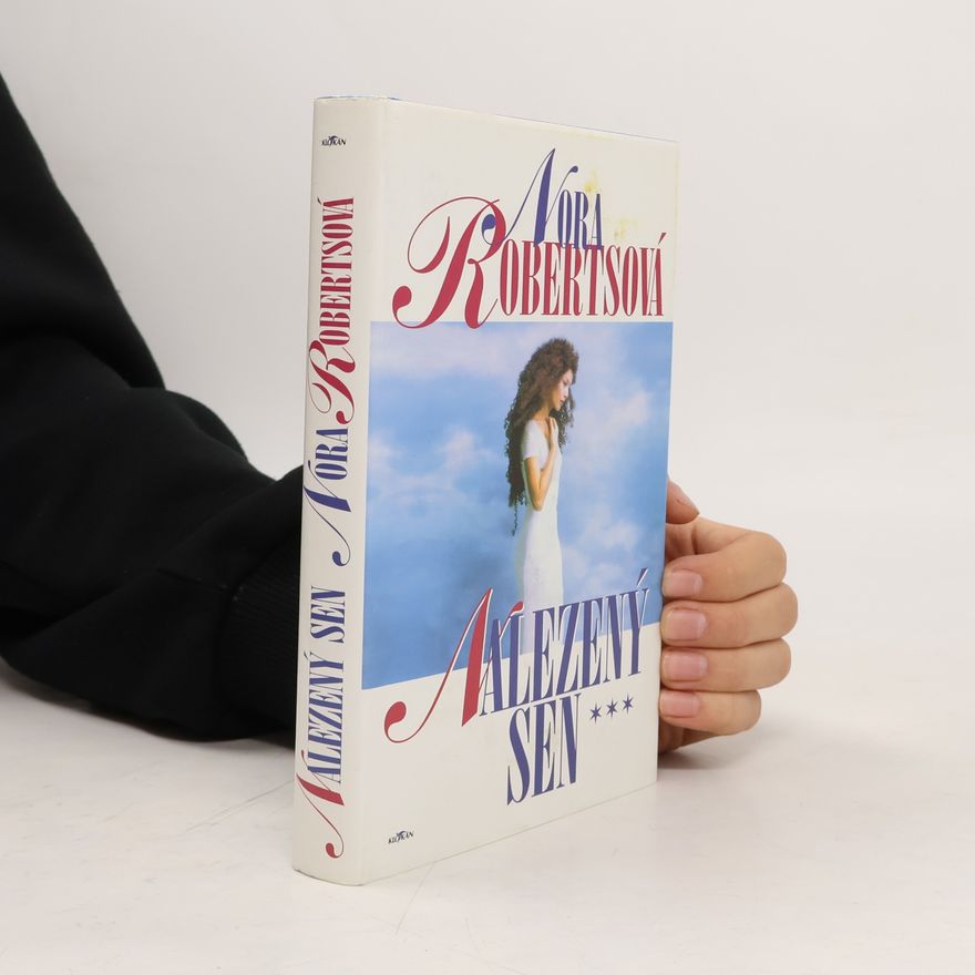 Nora Roberts Nalezený sen