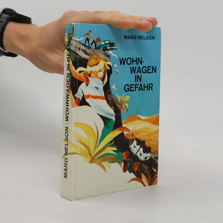 Marg Nelson Wohnwagen in Gefahr