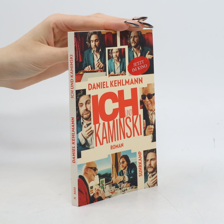 Daniel Kehlmann Ich und Kaminski