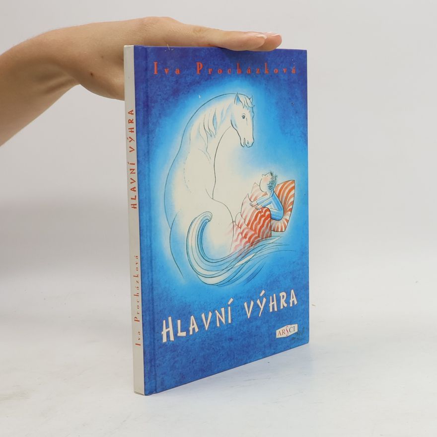 Iva Procházková Hlavní výhra