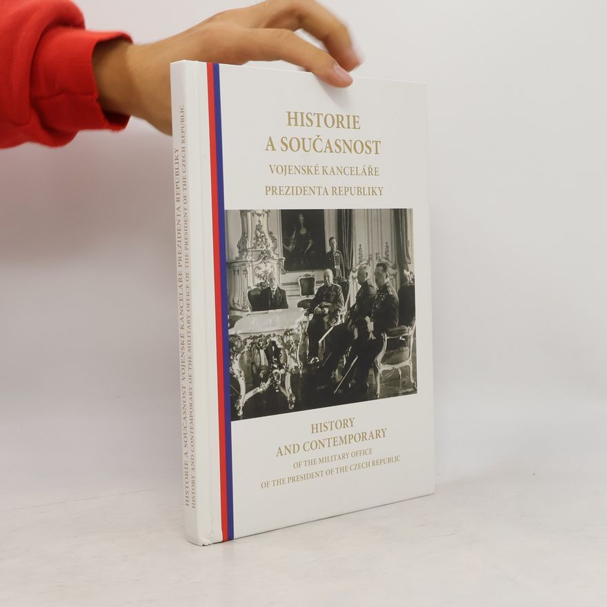 Daniel Povolný Historie a současnost Vojenské kanceláře prezidenta republiky