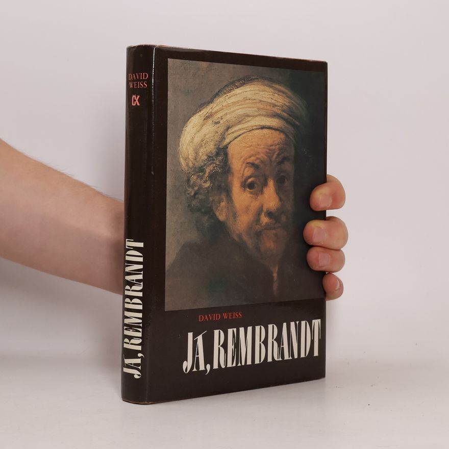 David Weiss Já, Rembrandt