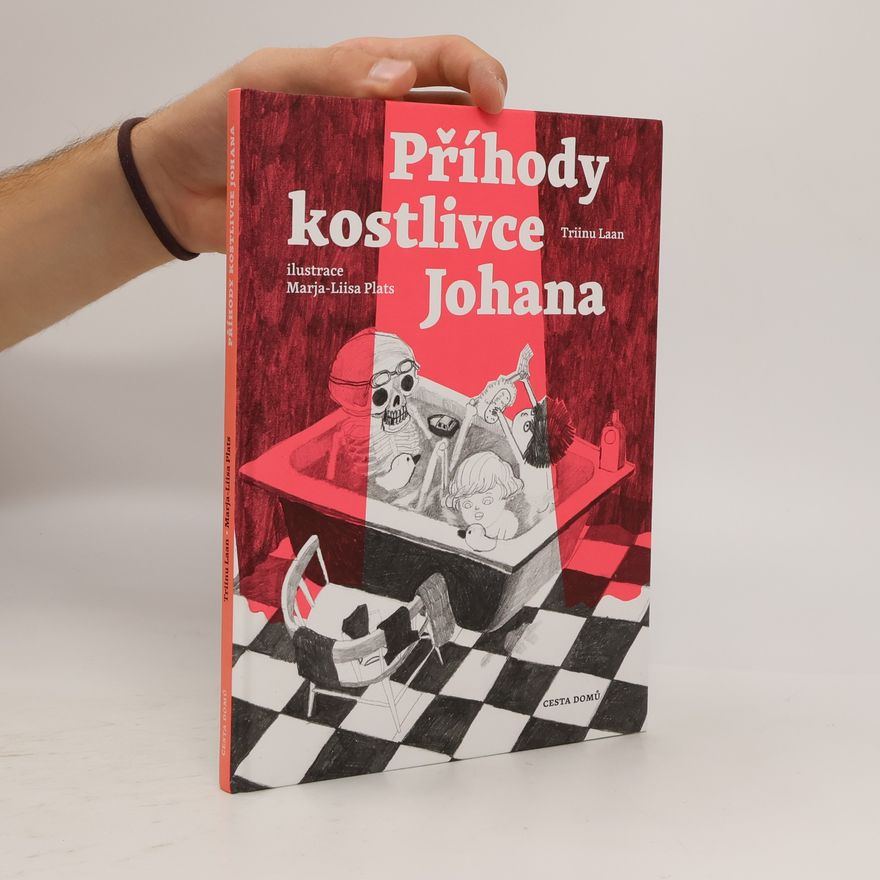 MarjaLiisa Plats Příhody kostlivce Johana