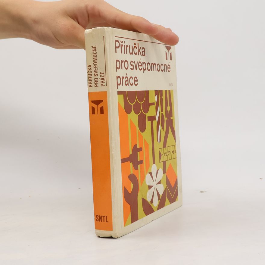 Antonín Blažek Příručka pro svépomocné práce