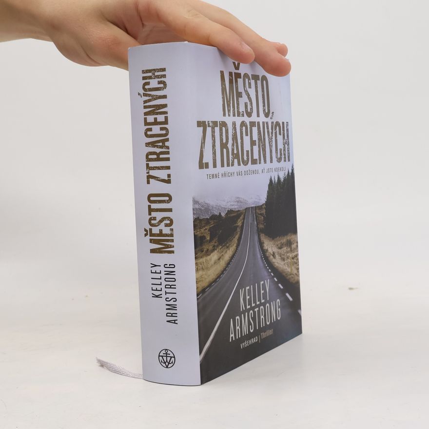 Kelley Armstrong Město ztracených