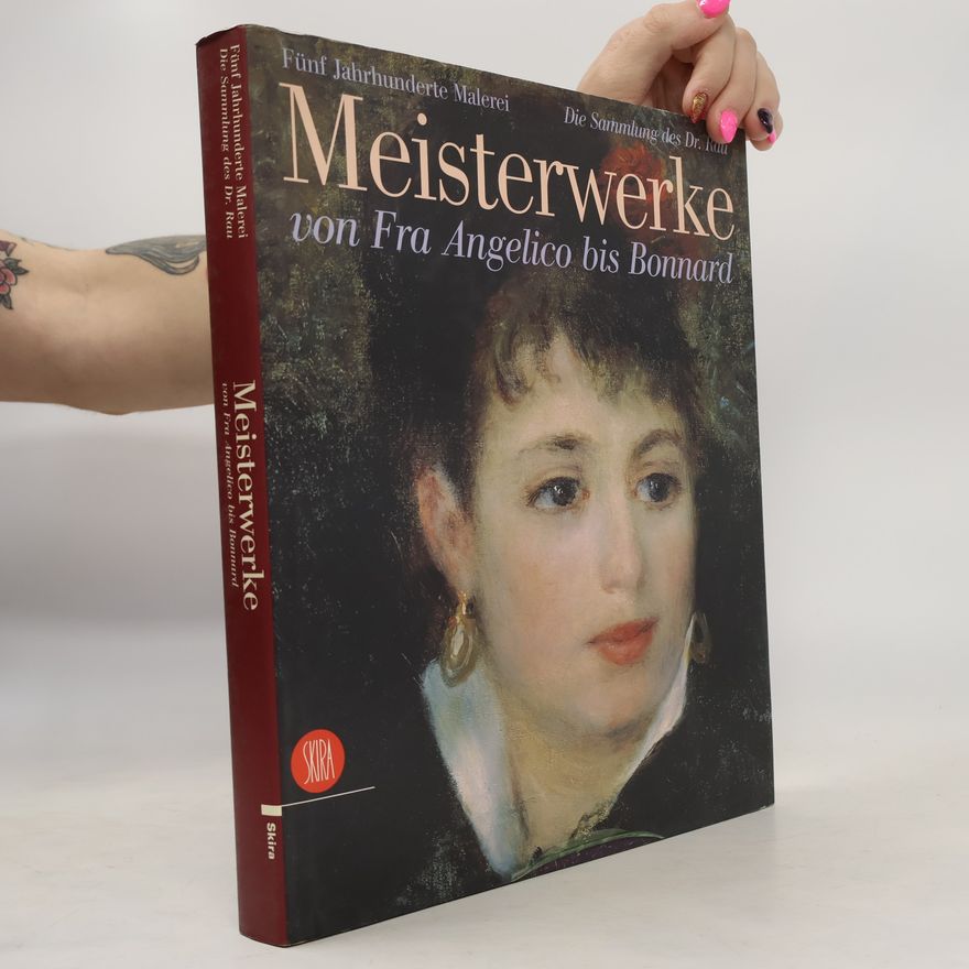 M. Restellini Meisterwerke von fra Angelico bis Bonnard. Ediz. tedesca