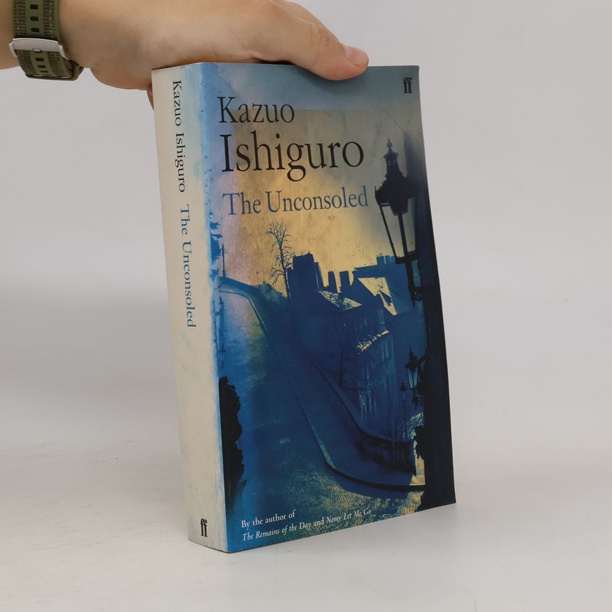 Kazuo Ishiguro The unconsoled
