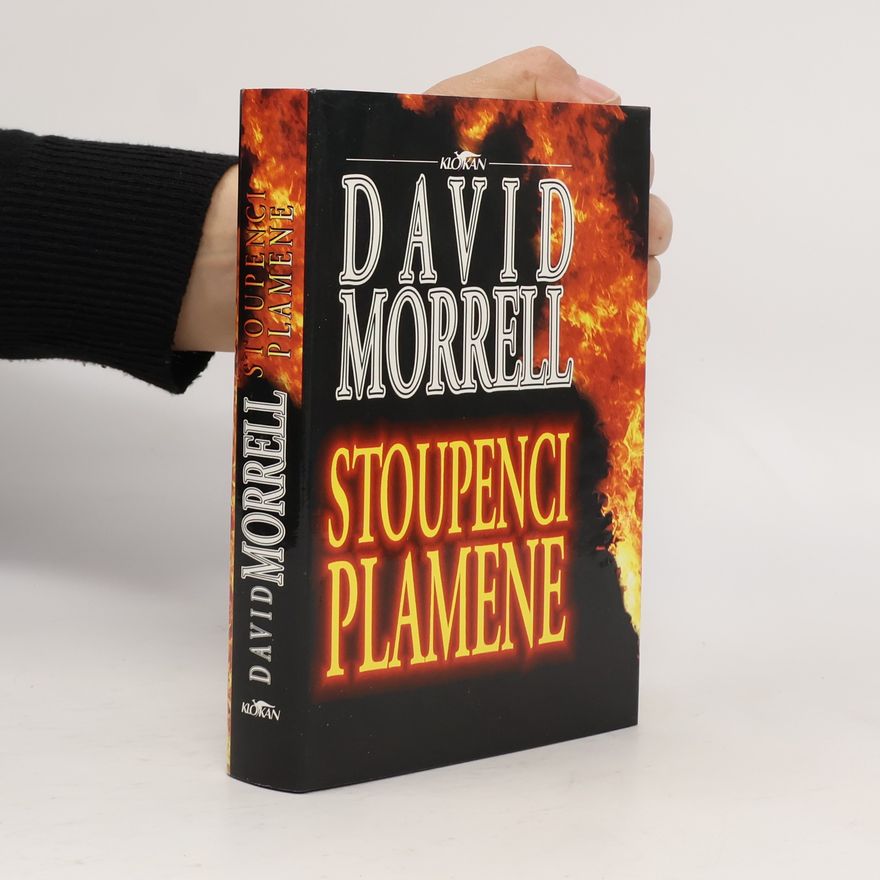 David Morrell Stoupenci plamene