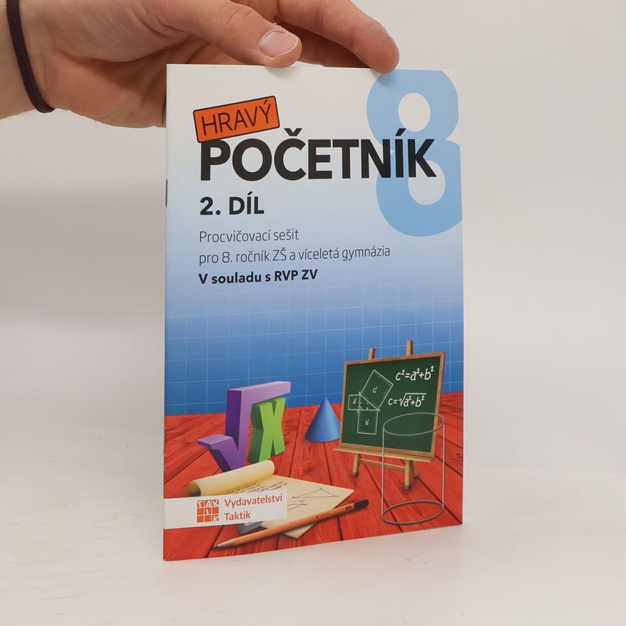 Tomáš Mierva Hravý početník pro 8. ročník ZŠ, 2. díl