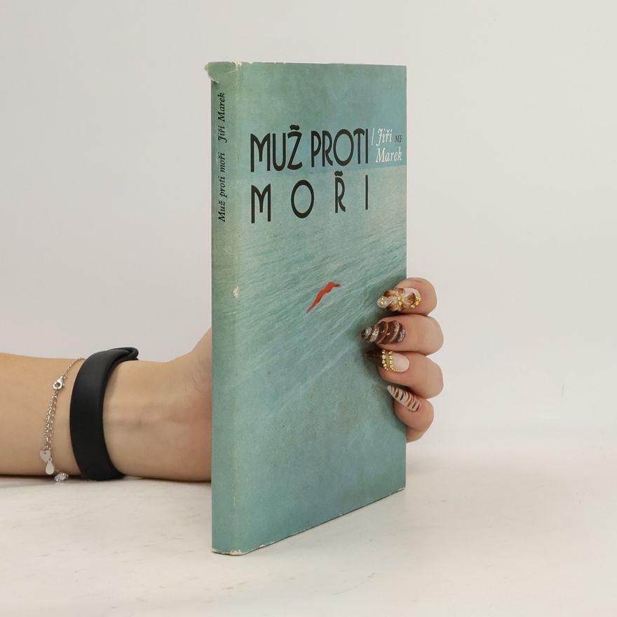 Jiří Marek Muž proti moři