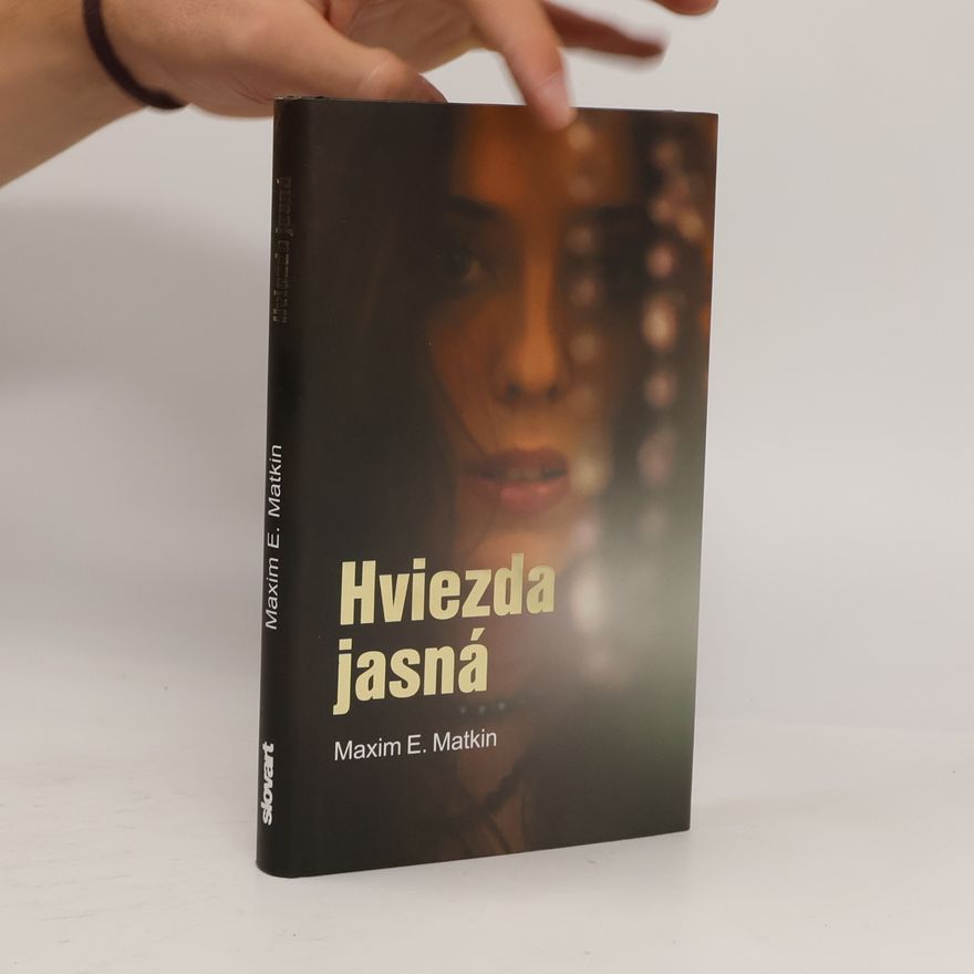 Maxim E. Matkin Hviezda jasná