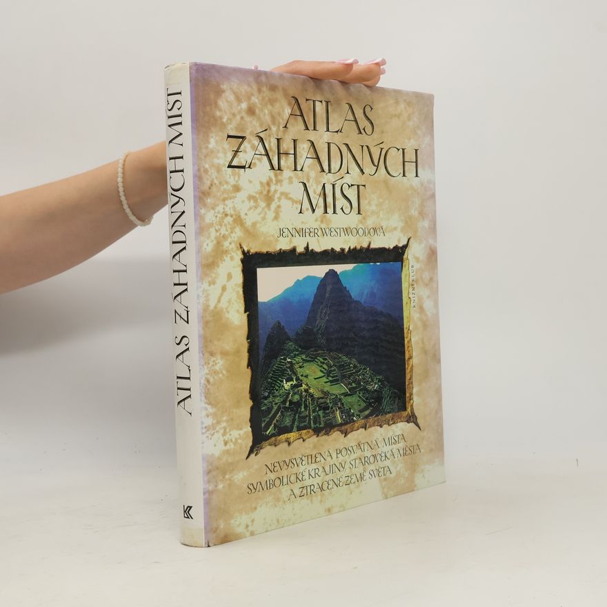 Jennifer Westwood Atlas záhadných míst
