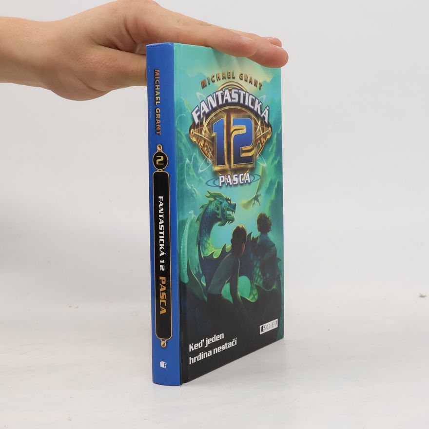 Michael Grant Fantastická 12: Pasca