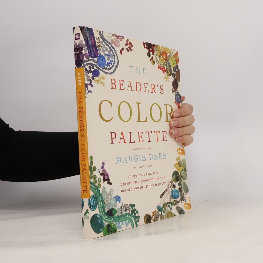 Margie Deeb The Beader's Color Palette