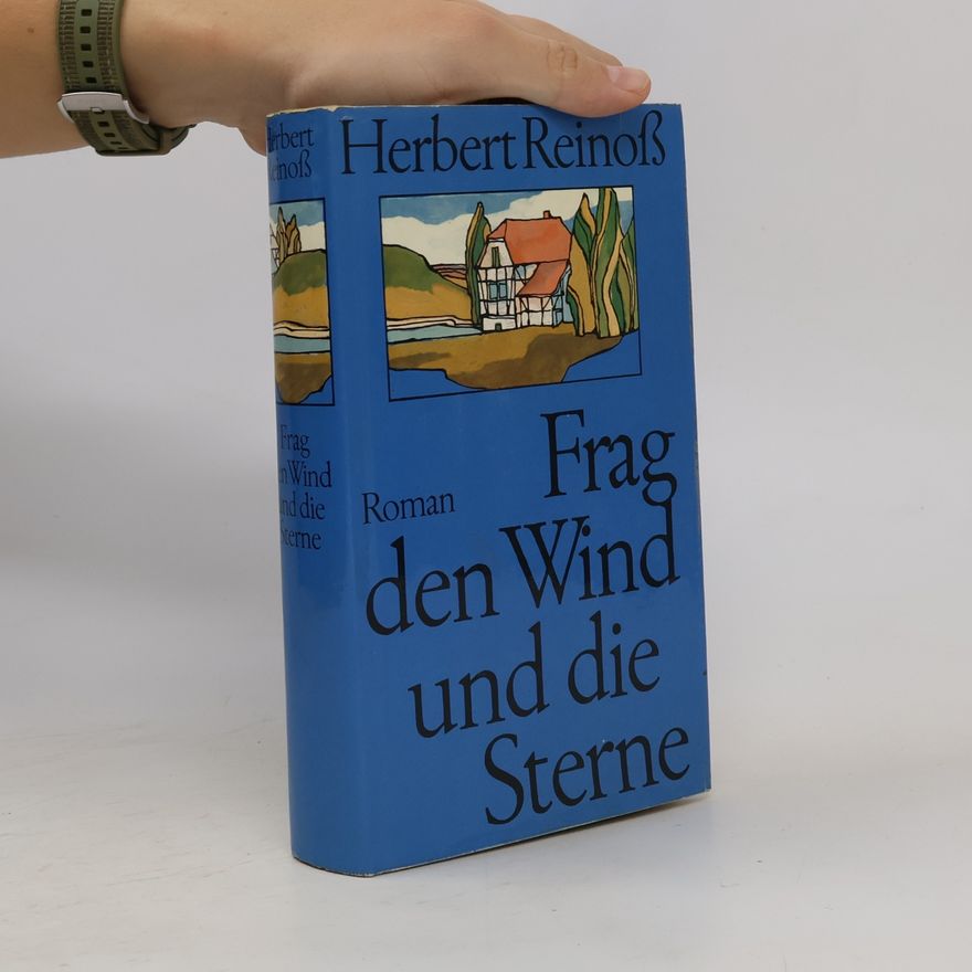 Herbert Reinoß Frag der Wind und die Sterne