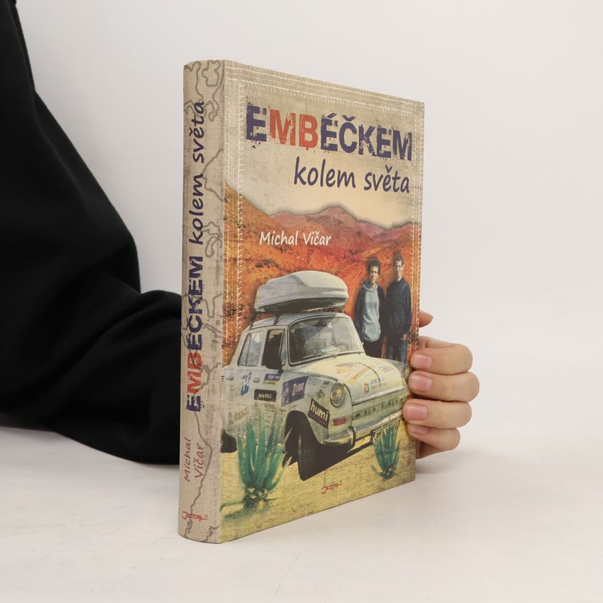 Michal Vičar Embéčkem kolem světa