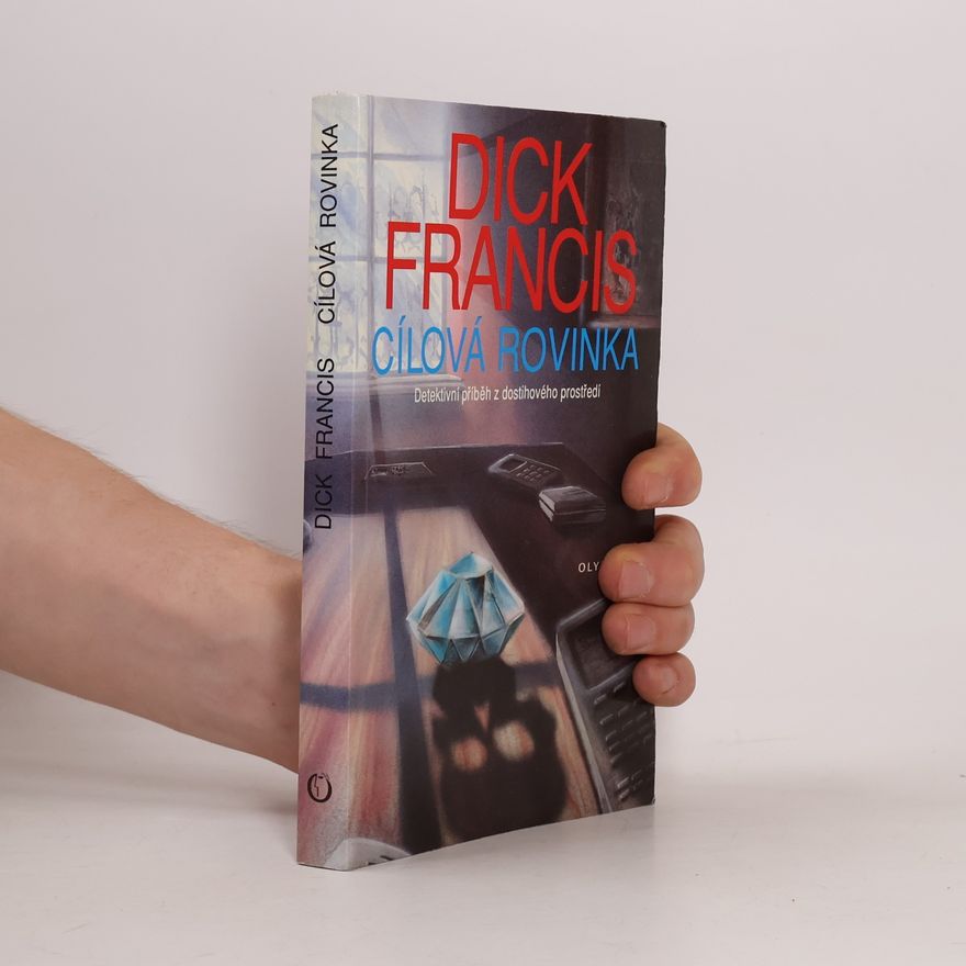 Dick Francis Cílová Rovinka