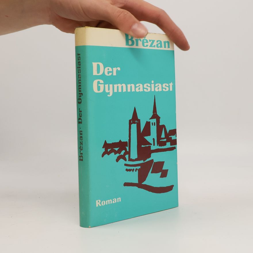 Březan Der Gymnasiast