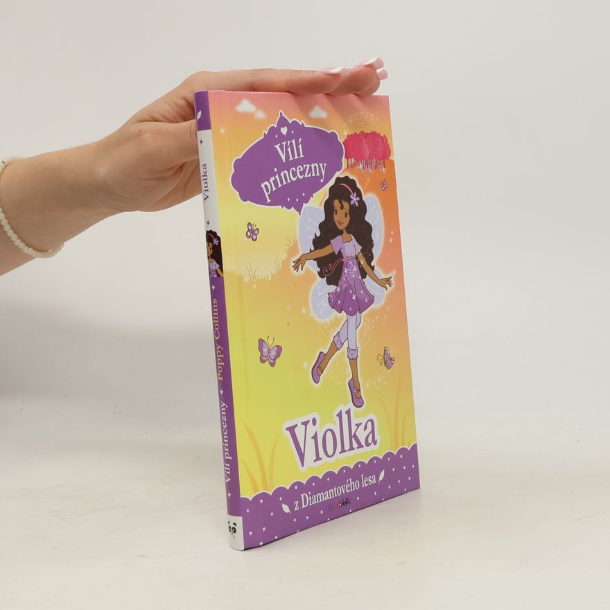 Poppy Collins Vílí princezny. Violka z Diamantového lesa